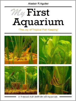cover image of My First Aquarium Book